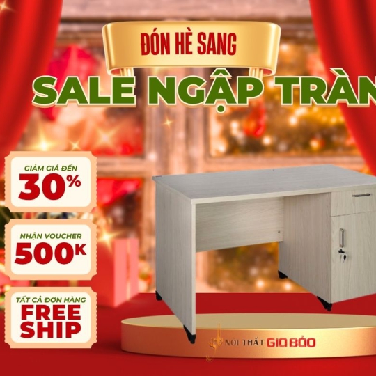 SALE NGẬP TRÀN BÀN LÀM VIỆC ƯU ĐÃI CÓ HẠN